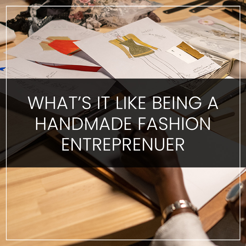 handmade fashion Entreprenuer